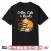 Professional Identity Coffee Cats And Books Lover Modern Shirt
