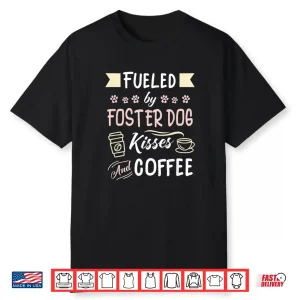 Professional Identity Foster Dog Mom Coffee Lover Modern Shirt