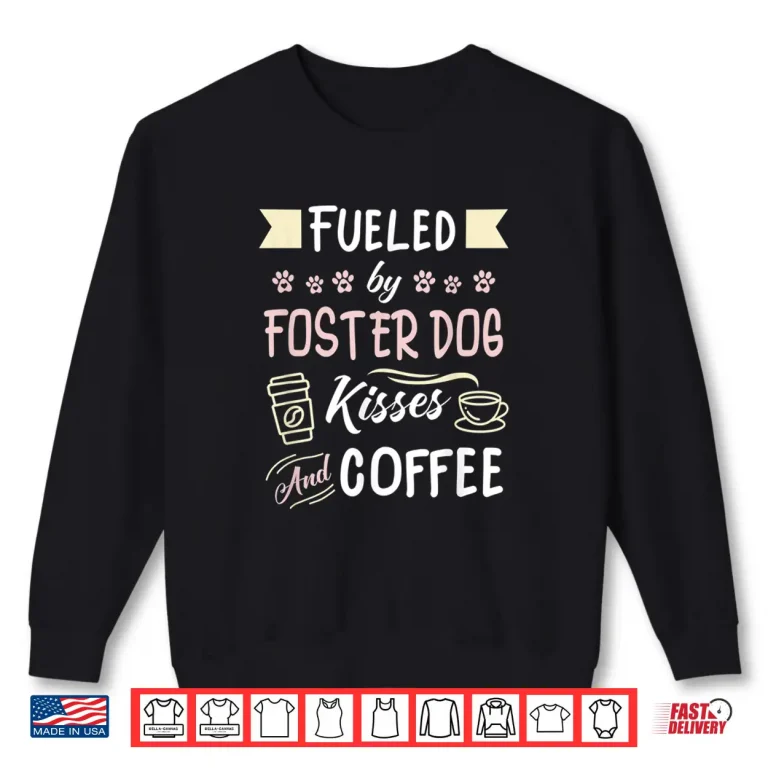 Sweatshirt Professional Identity Foster Dog Mom Coffee Lover Modern Shirt