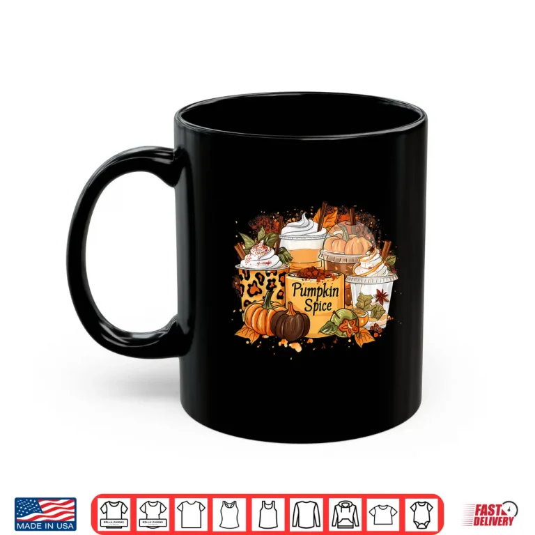 Mug Pumpkin Spice Season Latte Coffee Lover Fall Shirt