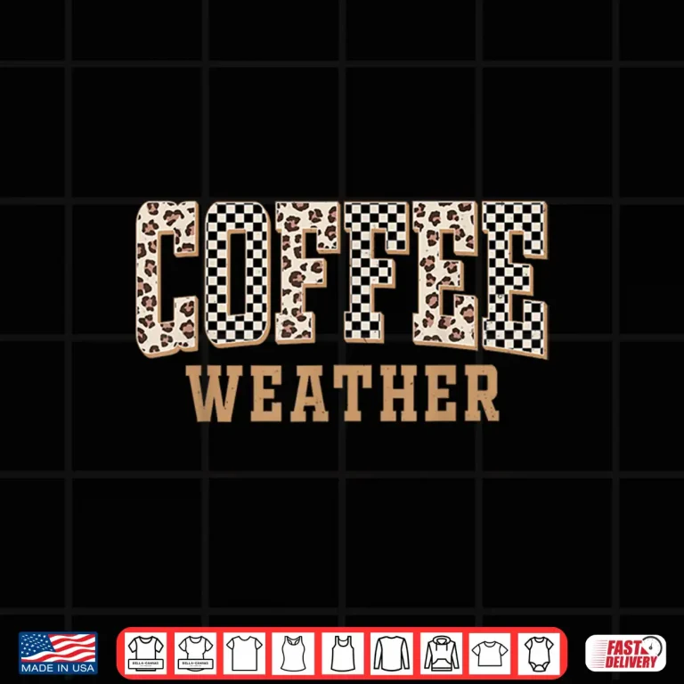 Design Retro Coffee Weather Cozy Fall Checkered Coffee Lover Shirt