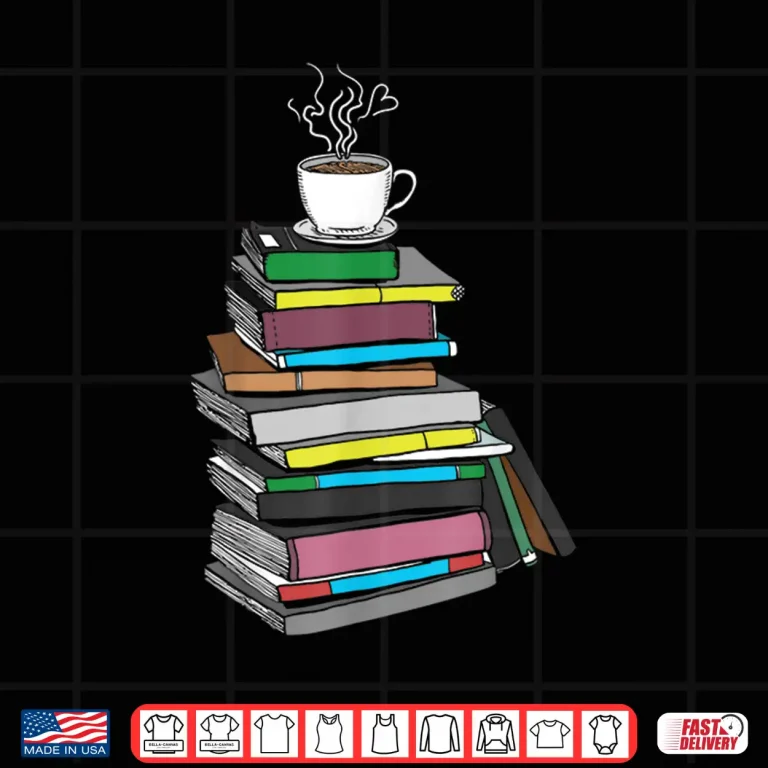 Design Cup of Tea Coffee and Book Lover Professional Gift Shirt