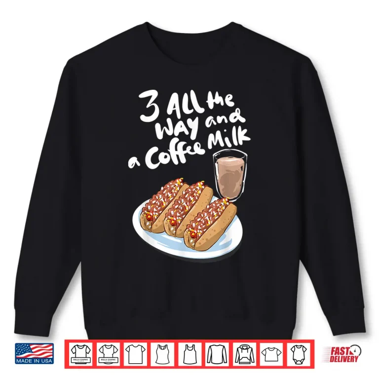 Sweatshirt Funny Hot Weiner Coffee Milk Rhode Island Lover Gift Shirt