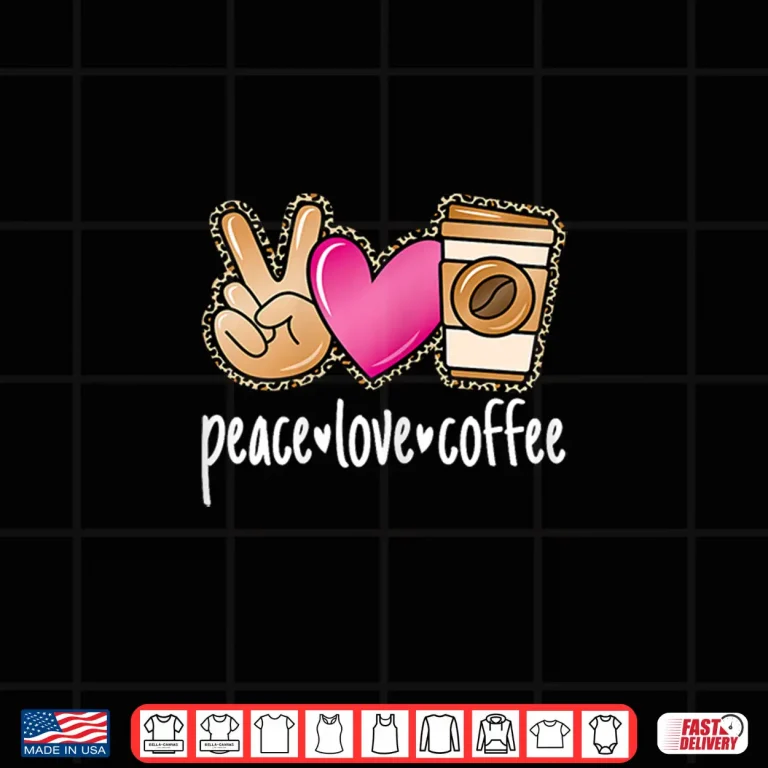 Design Peace Love Coffee Cute Leopard Coffee Lover Professional Shirt