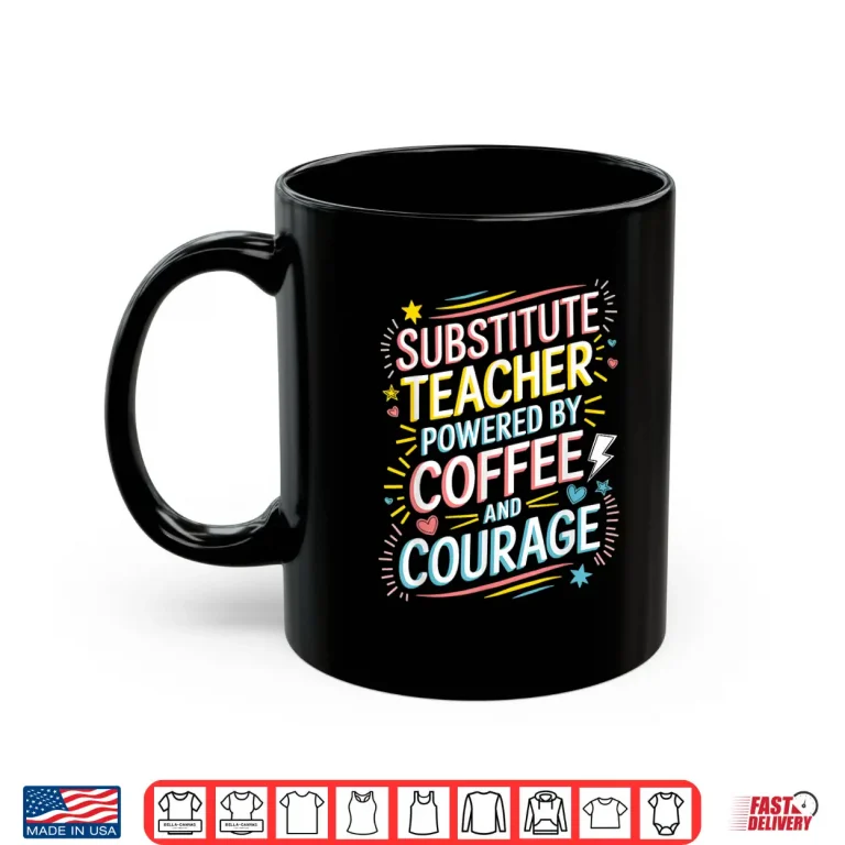 Mug Coffee Lover Substitute Teacher Professional Identity Shirt