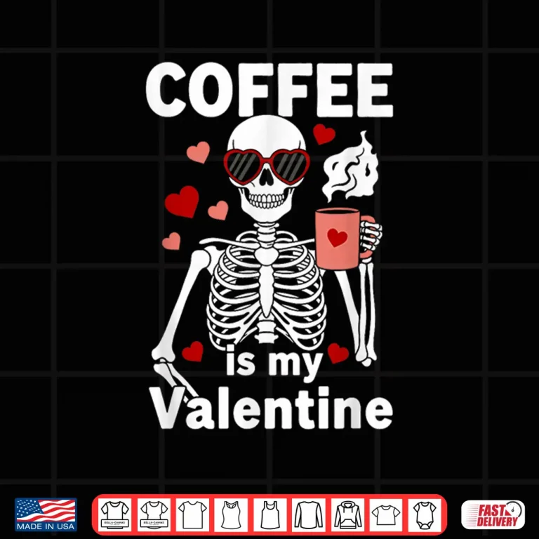 Design Cute Coffee Valentine Skeleton Heart Lover Caffeine Humor Shirt