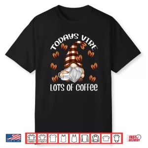 Funny Coffee Lover Quote Professional Coffee Gnomes Shirt