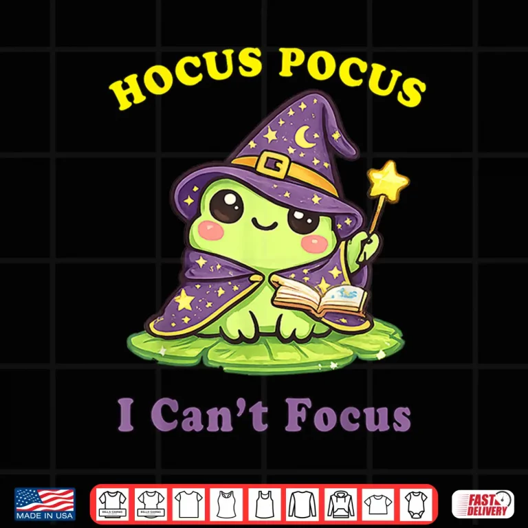 Design Funny ADHD Frog Hocus Pocus I Cant Focus Coffee Lover Shirt