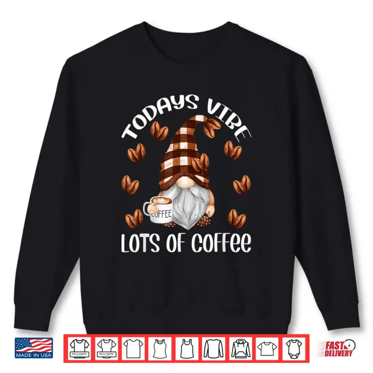 Sweatshirt Funny Coffee Lover Quote Professional Coffee Gnomes Shirt