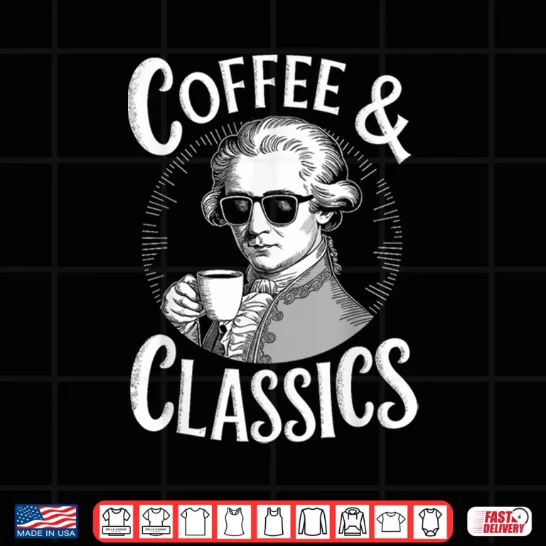 Design Wolfgang Amadeus Mozart Quote Coffee Classical Music Lover Shirt 1