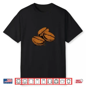 Coffee Lover Caffeine Espresso Coffee Beans Professional Shirt