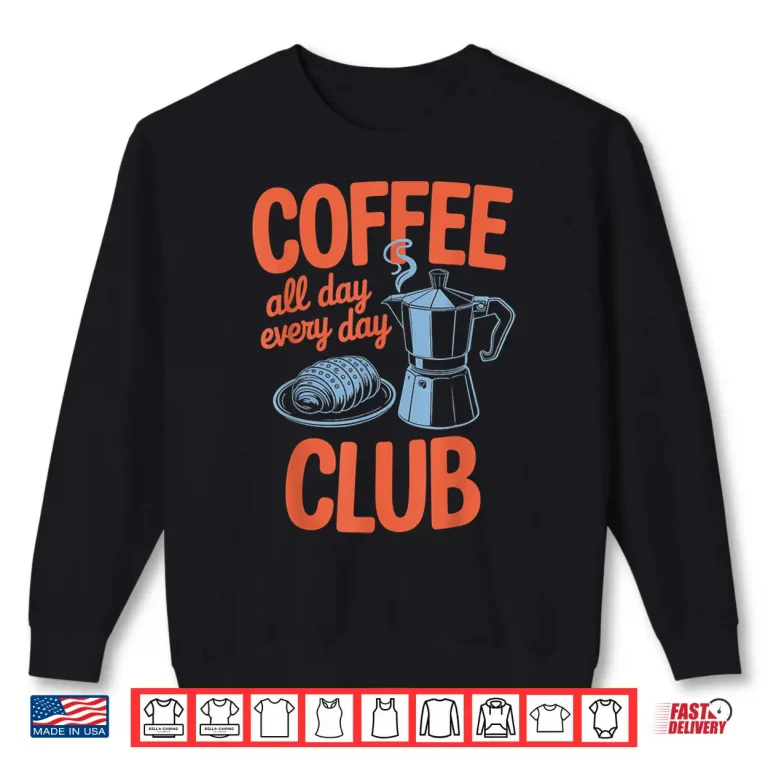 Sweatshirt Coffee Club Retro Coffee Graphic Professional Identity Shirt
