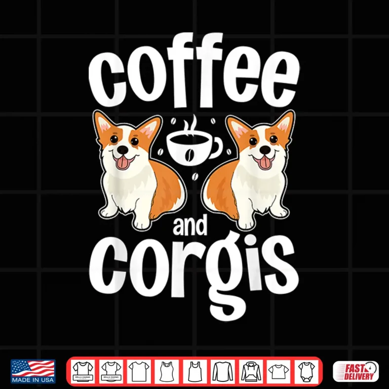 Design Coffee and Corgi Funny Corgi Dog Lover Professional Shirt