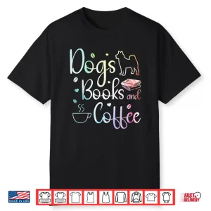 Dogs Books And Coffee Professional Minimalist Graphic Shirt