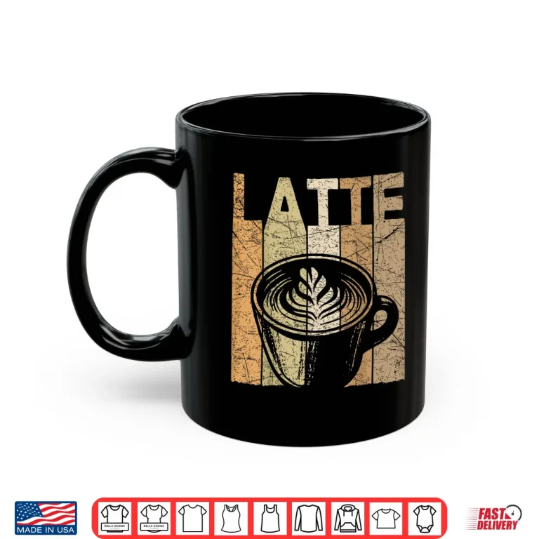 Mug Latte Vintage Latte Coffee Retro Espresso Latte Lover Shirt