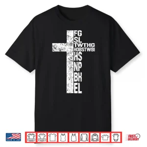 For God So Loved The World Fgsltwthgob Faith Christian Retro Shirt