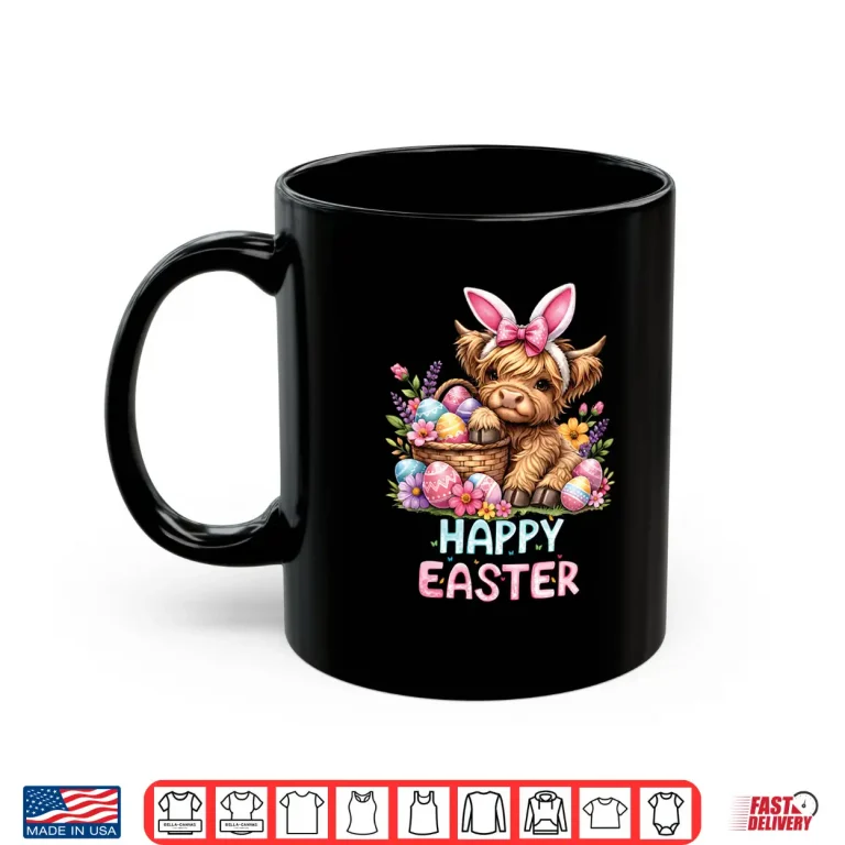 Mug Happy Easter Day Highland Cow Cute Holiday Bunny Women Kids Shirt