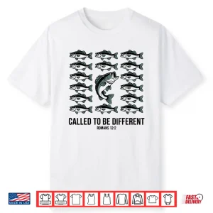 Romans 12 2 Called To Be Different Fish Christian Fishing Shirt