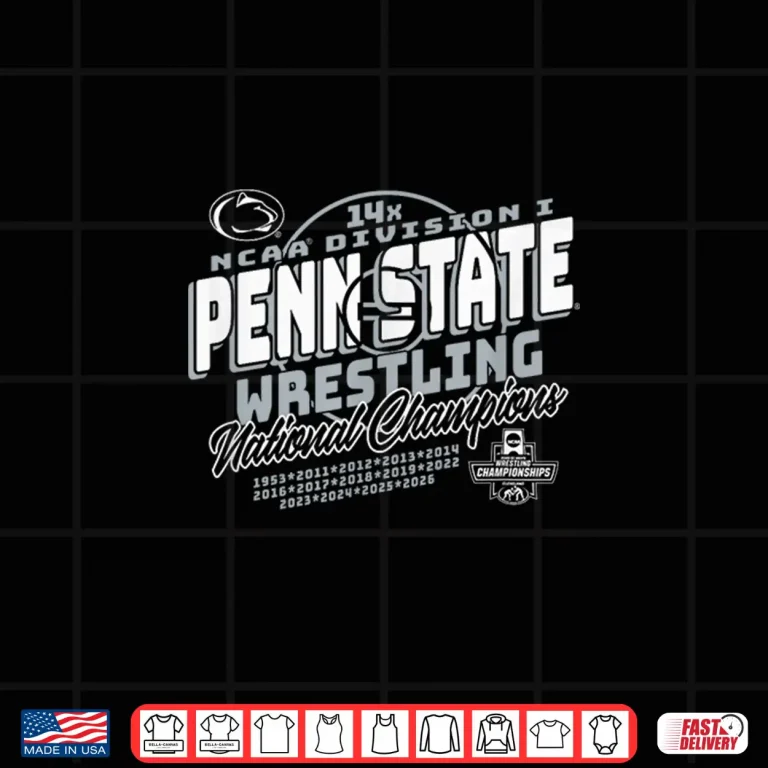 Design Penn State Nittany Lions Wrestling National Champs 2026 14X Shirt