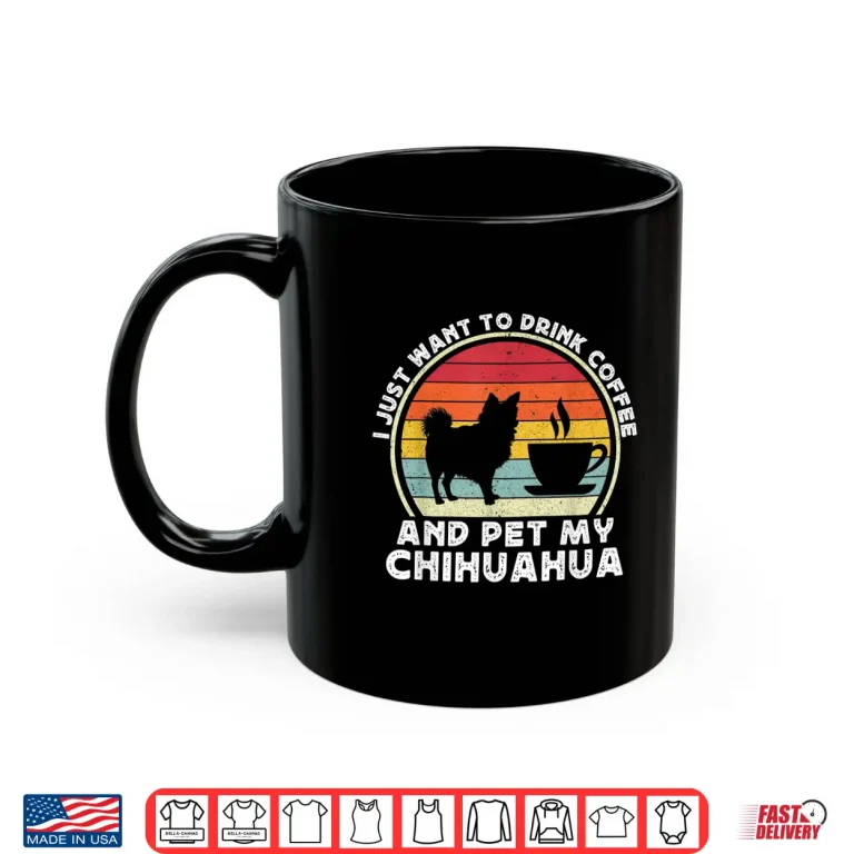 Mug Coffee And Chihuahua Funny Long Haired Hair Chiwawa Dog Mom Shirt
