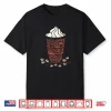 Coffee Bean Funky Whipped Cream Iced Coffee Lover Coffee Cup Shirt