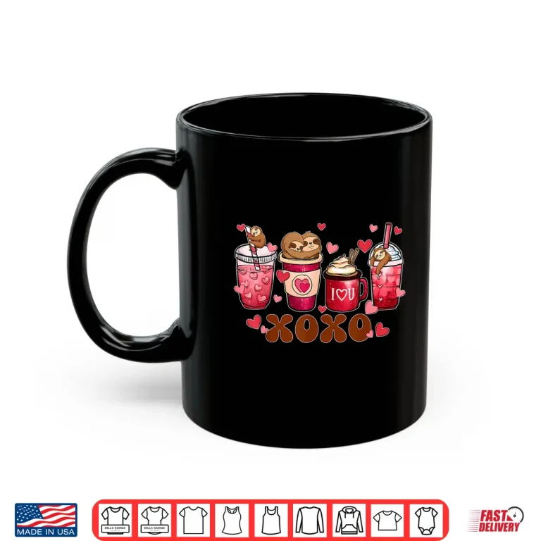 Mug Cute Sloth Valentine Day Coffee Latte Heart Animal For Women Shirt