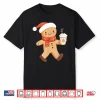 Gingerbread Coffee Lover Xmas Cookie Baking Women Christmas Shirt