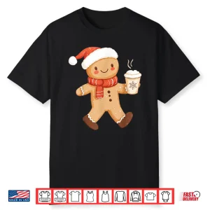 Gingerbread Coffee Lover Xmas Cookie Baking Women Christmas Shirt