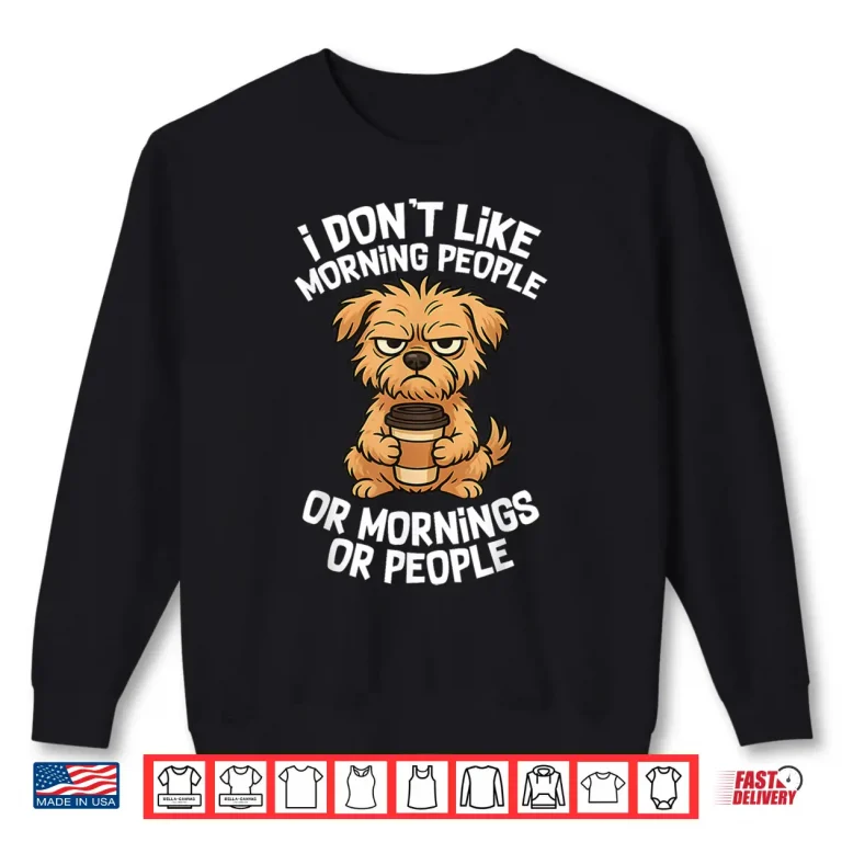 Sweatshirt Funny Quote Coffee Sleepy Cute Dog Puppy Lover Gift Women Shirt