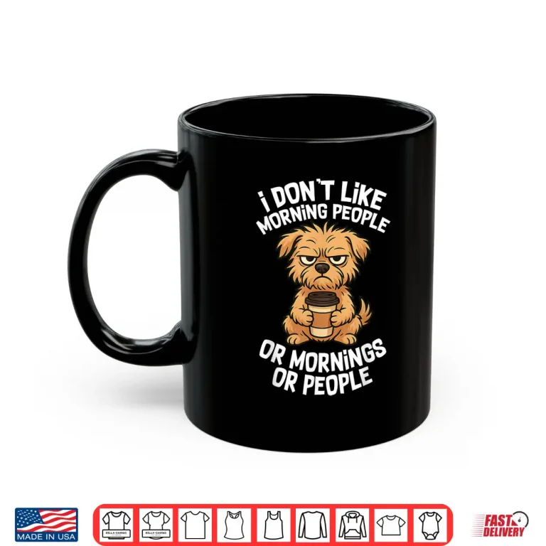 Mug Funny Quote Coffee Sleepy Cute Dog Puppy Lover Gift Women Shirt