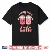 I Love You A Latte Retro Valentines Day Coffee Lover Gifts Shirt