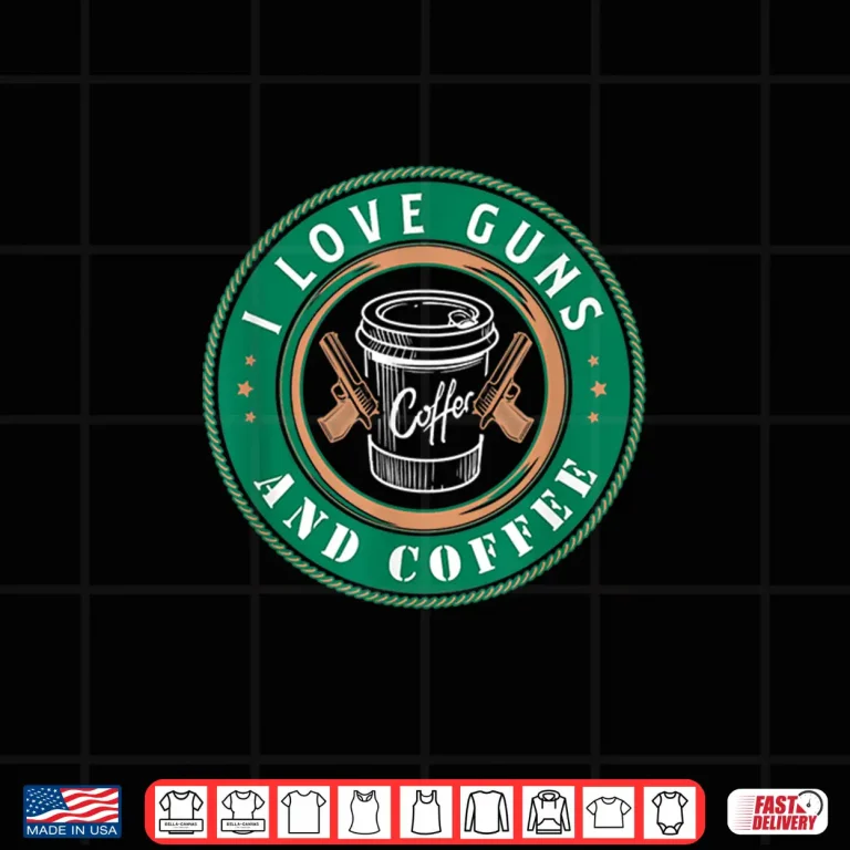 Design I Love Guns And Coffee design for a Gun and Coffee Lover Shirt