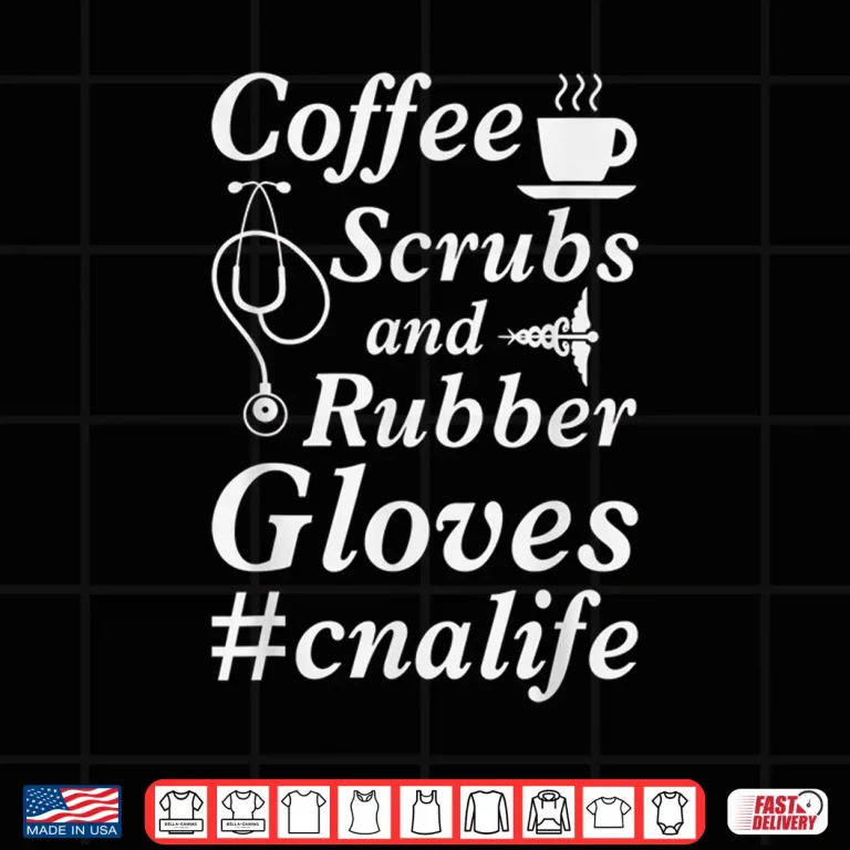 Design Nurse Mom Coffee Lover Cna Nurse Everyday Tshirt Gift Idea