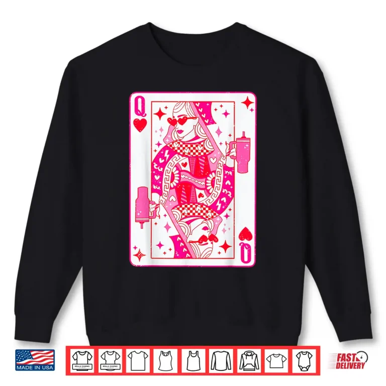Sweatshirt Queen of Hearts Cute Playing Card Feminist Sassy Queen Shirt