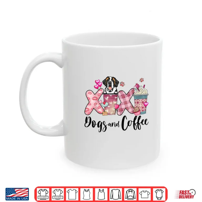 Mug Saint Bernard Happy Valentines Day Dog And Coffee Lover Shirt