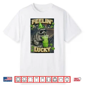 St Patricks Feeling Lucky Funny Racoon Coffee Lover Party Shirt