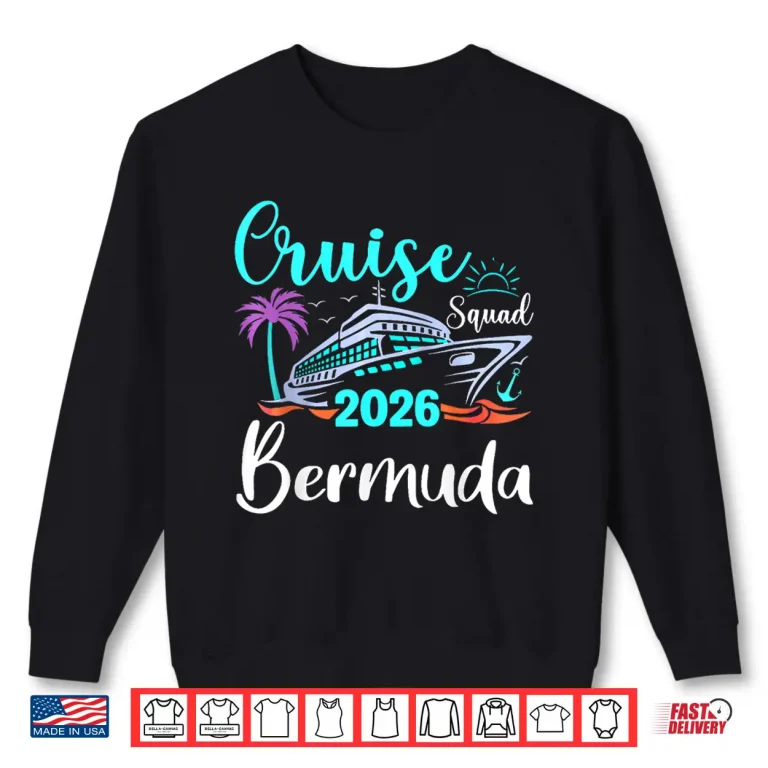 Sweatshirt Bermuda Cruise Squad Twenty Twenty Six Family Holiday Shirt