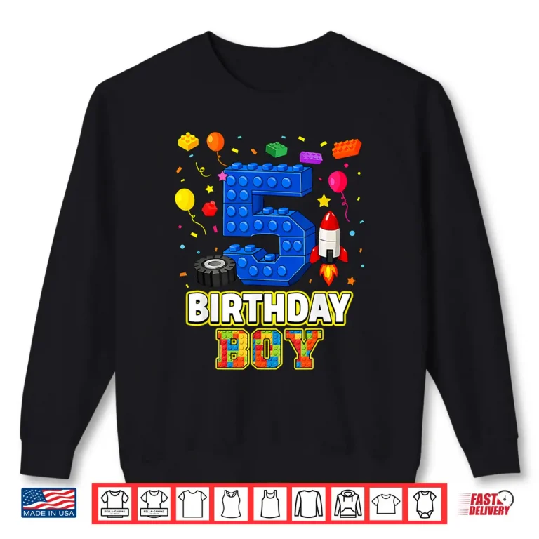 Sweatshirt Birthday Boy Five Building Bricks Five Year Old Party Shirt