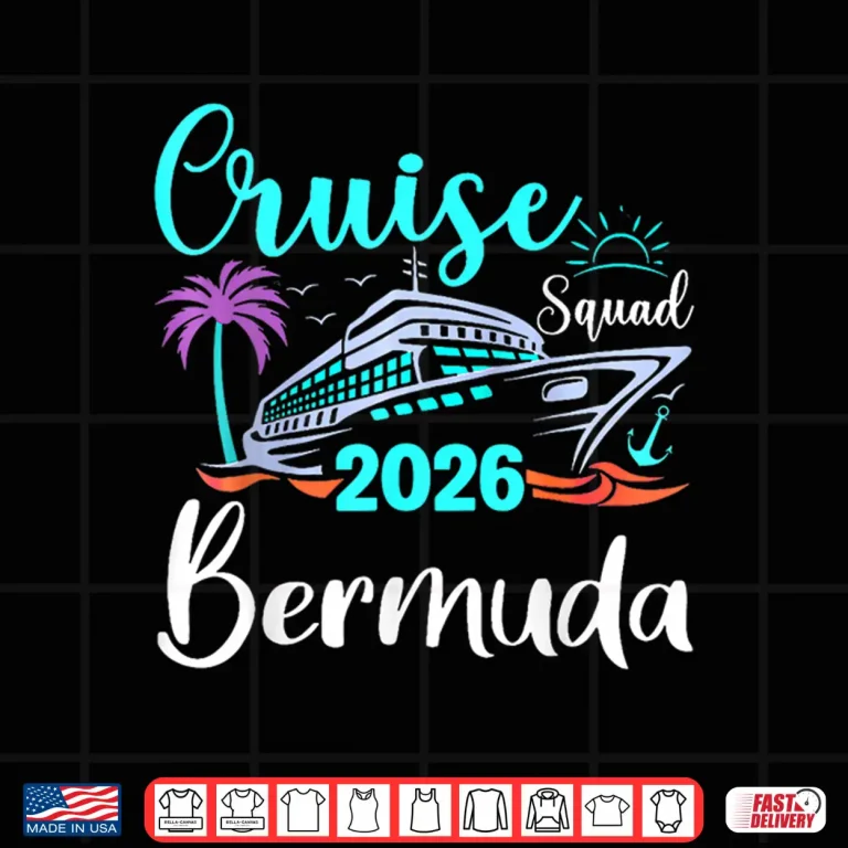 Design Bermuda Cruise Squad Twenty Twenty Six Family Holiday Shirt