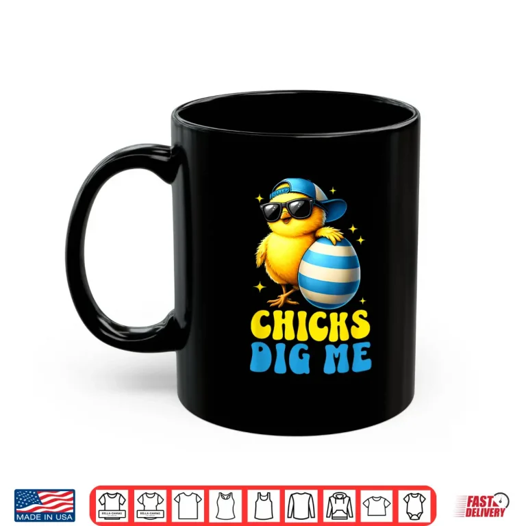 Mug Chicks Dig Me Easter Toddler Kid Boys Happy Easter Shirt