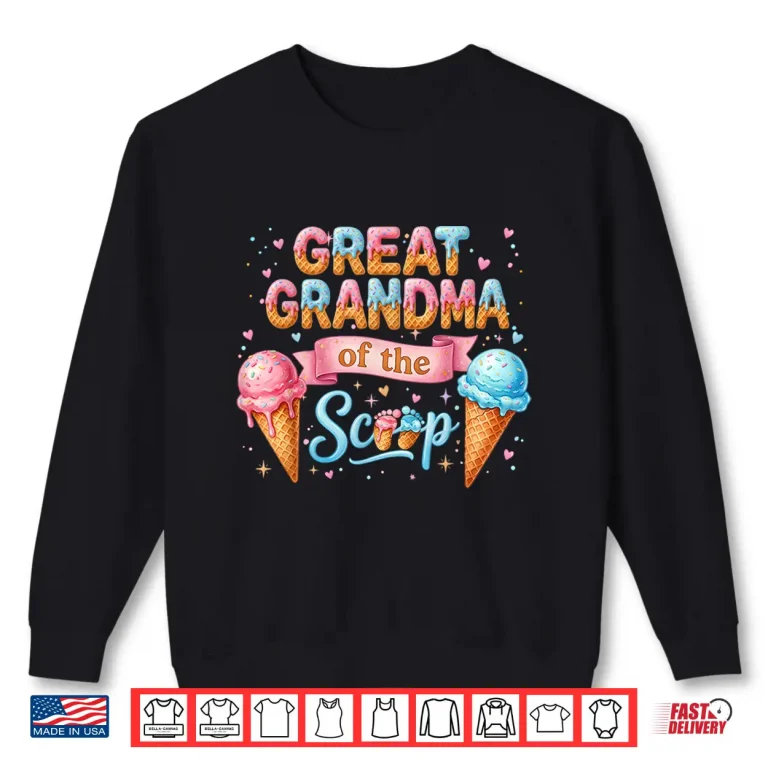 Sweatshirt Great Grandma Of The Scoop Ice Cream Gender Reveal Shirt