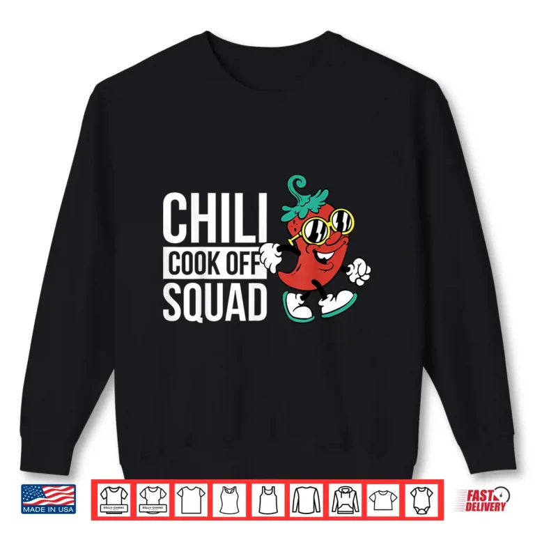 Sweatshirt Chili Cook Off Squad Professional Identity Shirt
