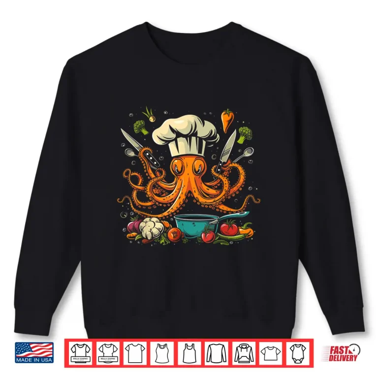 Sweatshirt Chef Octopus Kraken Funny Cooking Sous Chef Cook Shirt