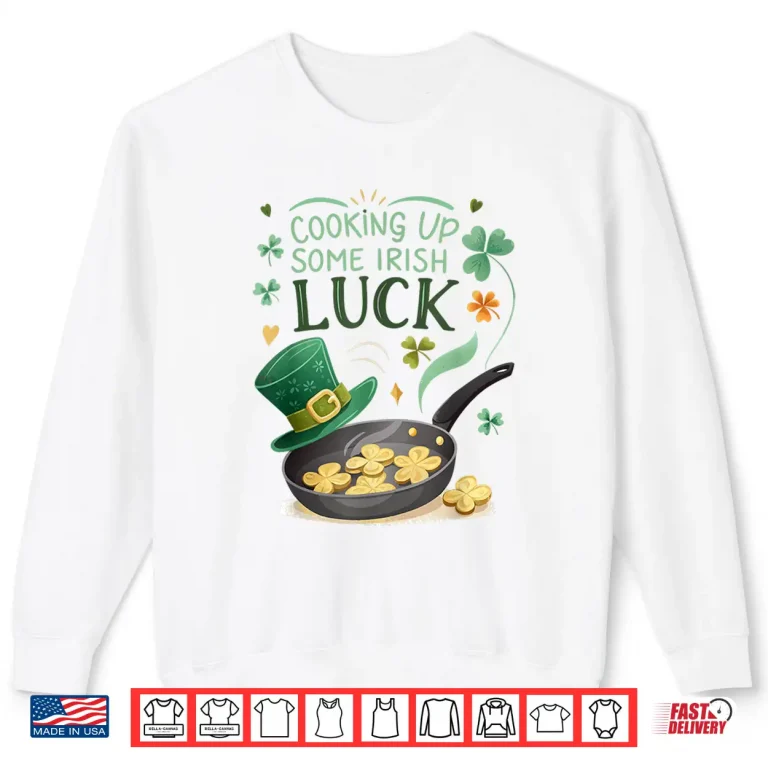 Sweatshirt Culinary Shamrocks St Patricks Day Cooking Professional Shirt