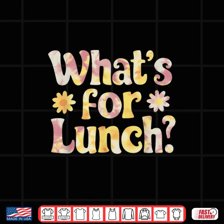 Design Funny Cooking Lunch Lady Tie Dye Whats For Lunch Shirt