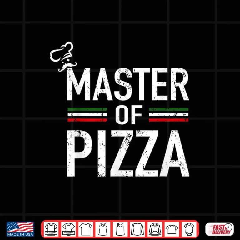Design Master Of Pizza Italy Pizza Master Pizza Cooking Chef Shirt