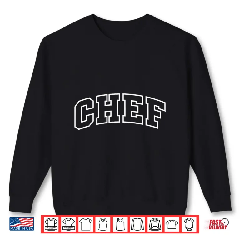Sweatshirt Chef Funny Athletic Lettering Cooking Gifts Professional Shirt