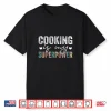 Cooking Is My Superpower Funny Cooking Quote Modern Shirt