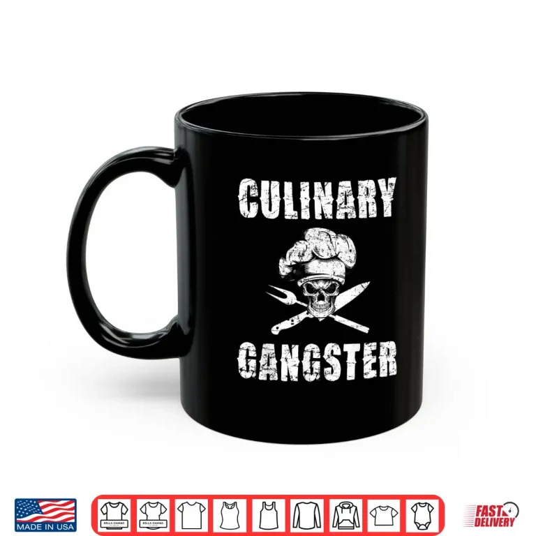 Mug Culinary Gangster Professional Culinary Graphic Modern Shirt