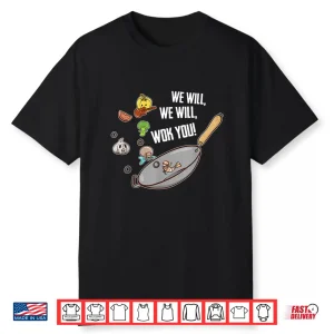 Funny Cooking Food Pun Wok Chef Cook Professional Shirt